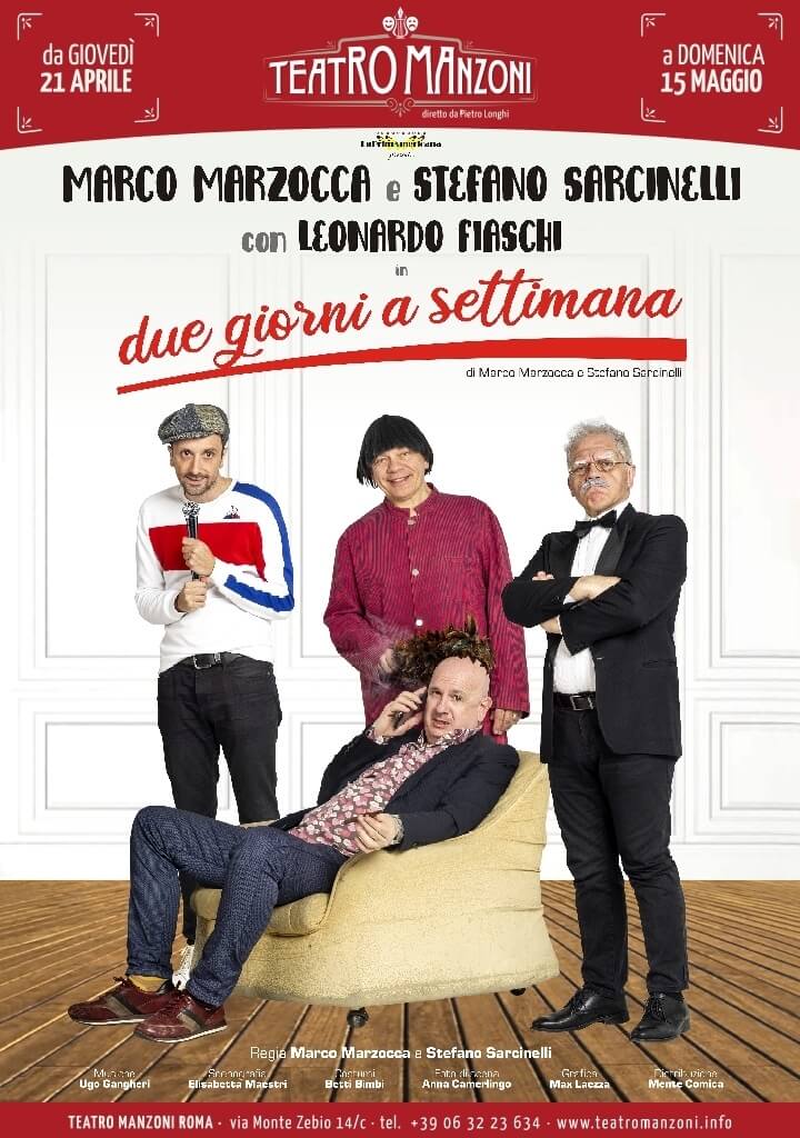 Il Teatro Manzoni Presenta : Due Giorni a Settimana! 2
