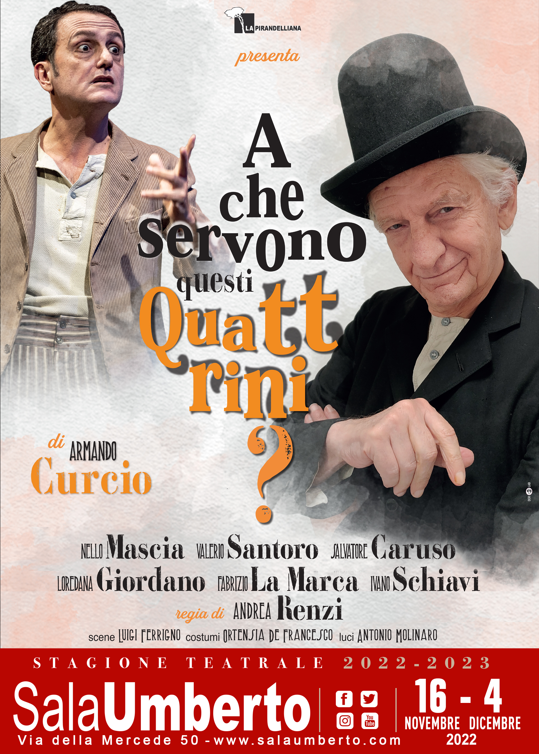 Il Teatro Sala Umberto presenta: A CHE SERVONO QUESTI QUATTRINI? 2